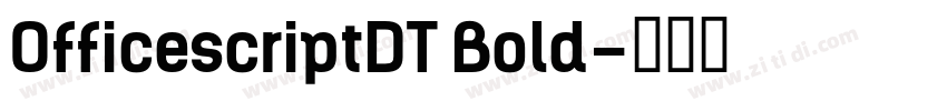 OfficescriptDT Bold字体转换